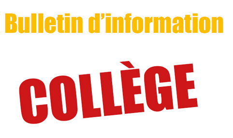 BULLETIN D INFORMATION COLLEGES